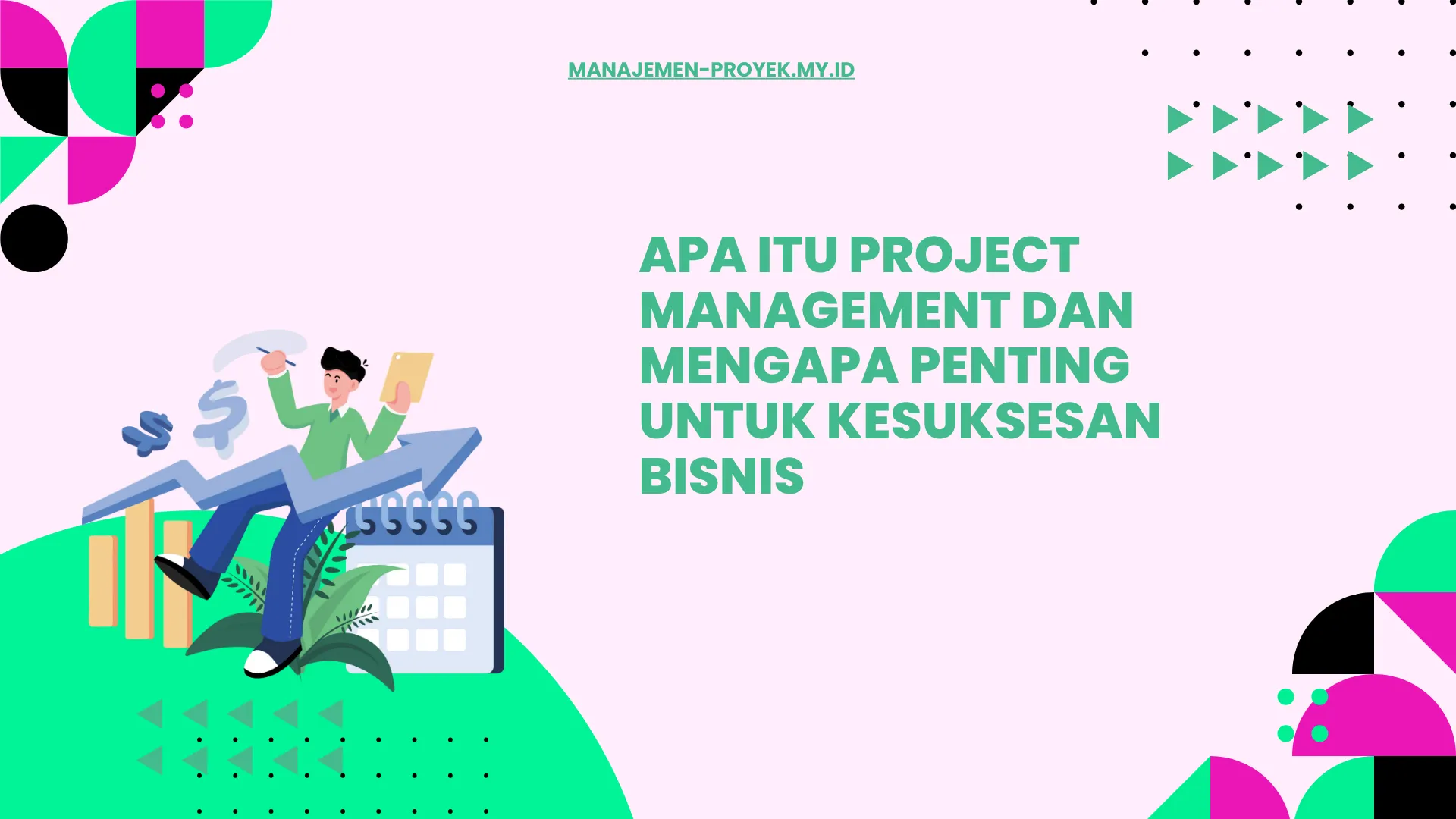 Definisi dan konsep dasar project management
